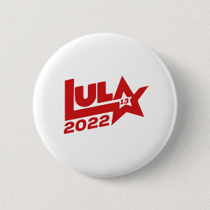 Lula 2022 13 PT Presidente Brasil 6 Cm Round Badge