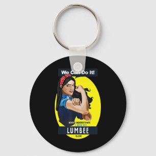 Lumbee Native American Indian Woman Never Underest Key Ring