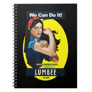 Lumbee Native American Indian Woman Never Underest Notebook