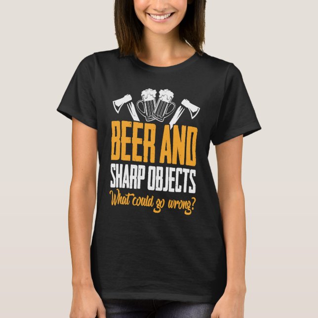 Lumberjack Axe Beer  Arborist Forest Tree Forest T-Shirt (Front)