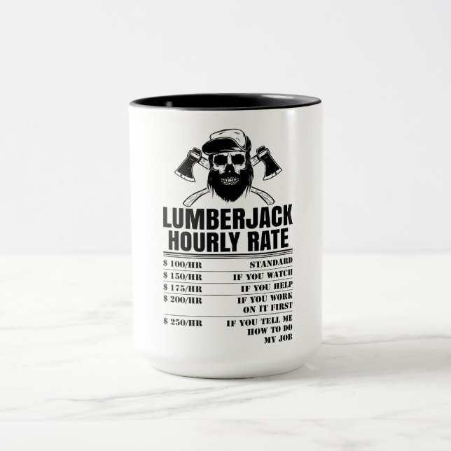 Lumberjack Hourly Rate Mug (Center)