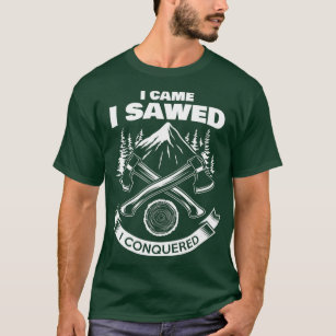 Lumberjack logger funny logging forestry T-Shirt
