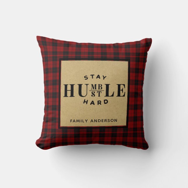 Lumberjack QUOTE Stay Humble Hustle Hard Custom Cushion (Front)
