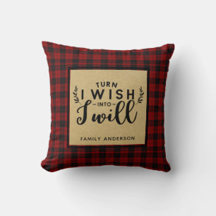 Lumberjack QUOTE Turn I Wish Into I Will Custom Cushion