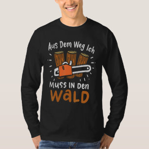 Lumberjack Woodcutter Woodworker Firewood Wood T-Shirt