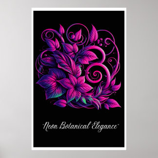 "Luminous Foliage: A Neon Dream" Poster