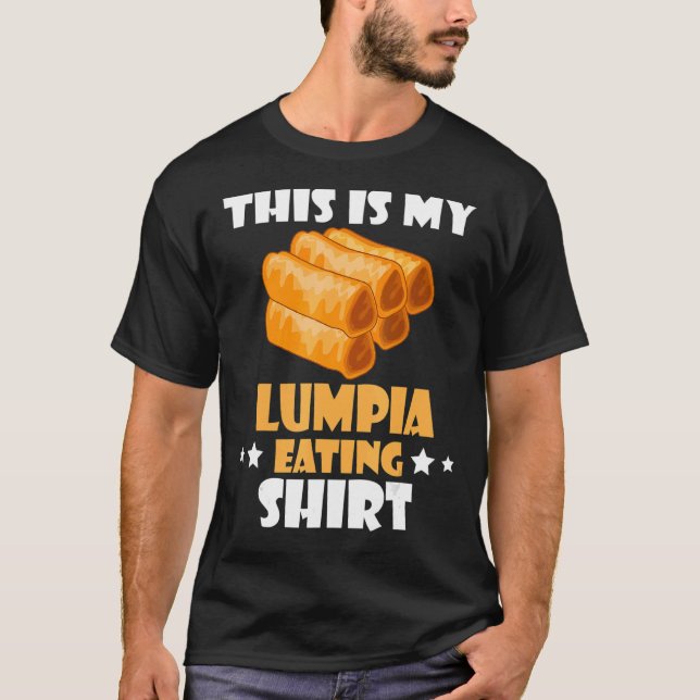 Lumpia Eating Pinoy Food Philippines Filipino Spri T-Shirt (Front)