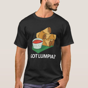 Lumpia Filipino Philippine Food Lumpia Roller Wrap T-Shirt