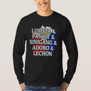 Lumpia Pancit Sinigang Adobo Lechon Philippines Fo T-Shirt
