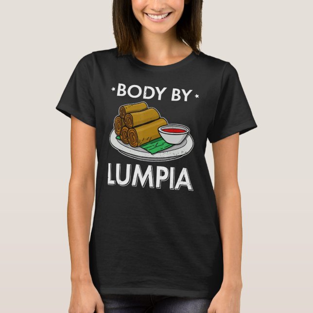 Lumpia Spring Roll Asian Cuisine 14 T-Shirt (Front)