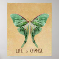 Luna Moth Print Life is Change