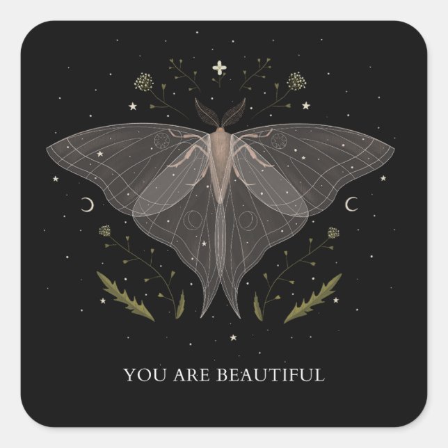 Luna Moth- You are Beautiful  Square Sticker (Front)