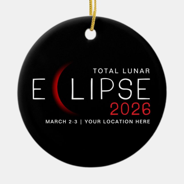 Lunar Eclipse 2026 Custom Location Commemorative Ceramic Tree Decoration (Front)