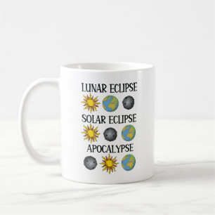 Lunar Eclipse Solar Eclipse Apocalypse Funny Space Coffee Mug