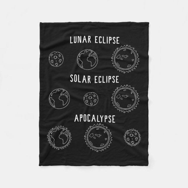 Lunar Solar Eclipse Apocalypse Astronomy Nerd Scie Fleece Blanket (Front)