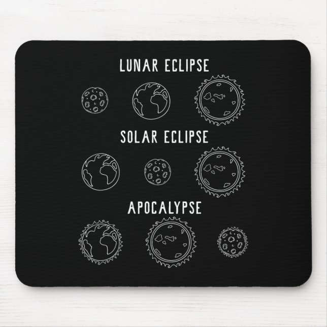 Lunar Solar Eclipse Apocalypse Astronomy Nerd Scie Mouse Mat (Front)