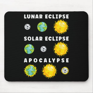 Lunar Solar Eclipse Apocalypse Astronomy Nerd Scie Mouse Mat