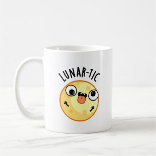 Lunar-tic Funny Astronomy Moon Pun  Coffee Mug