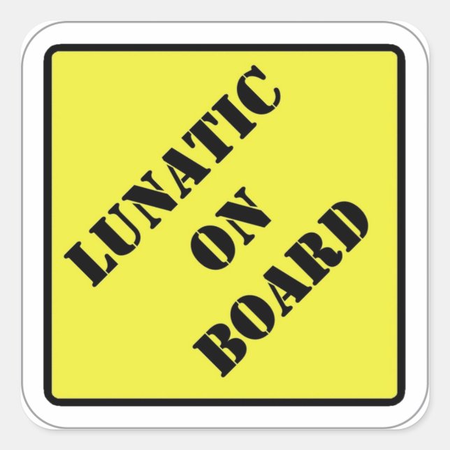 Lunatic on board sticker (Front)