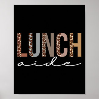 Lunch Aide Leopard Appreciation Fun For Women For Poster