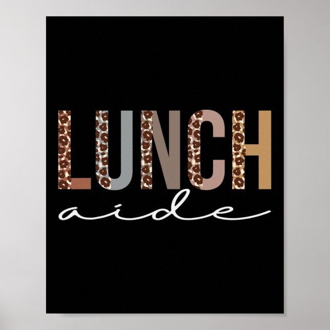 Lunch Aide Leopard Appreciation Fun For Women For  Poster (Front)