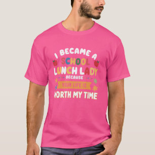 Lunch Boss Cafeteria Worker Lady Cook Lunch Lady T-Shirt