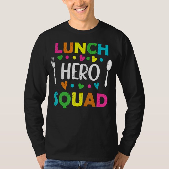 Lunch Hero Squad School Break Cafeteria Worker  St T-Shirt (Front)
