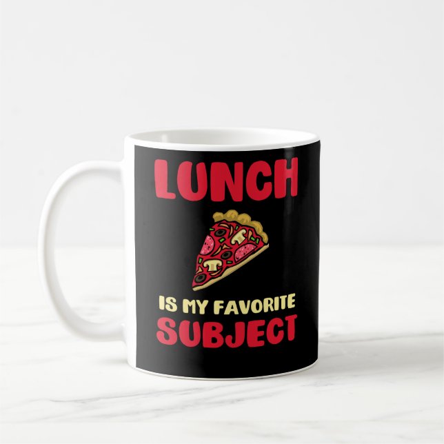 Lunch Is My Favourite Subject Coffee Mug (Left)