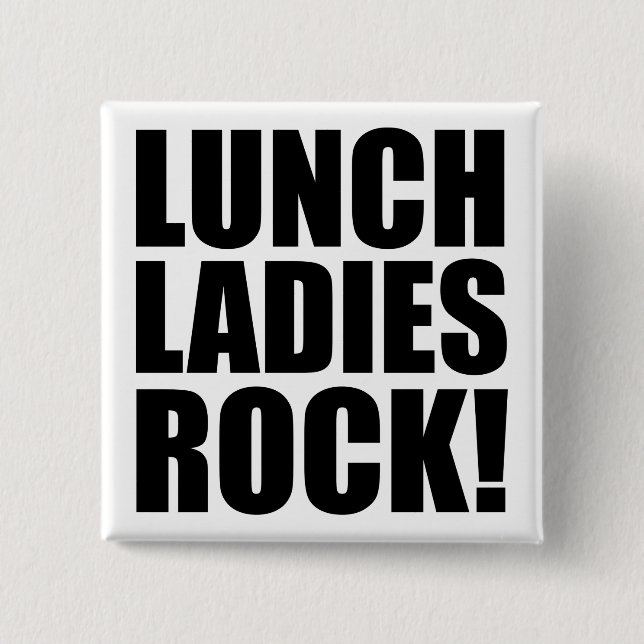 Lunch Ladies Rock 15 Cm Square Badge (Front)