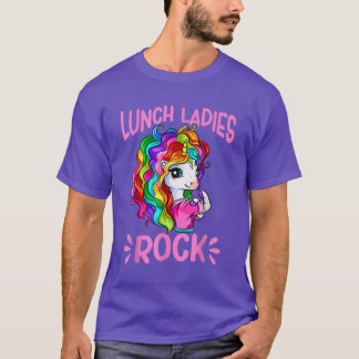 Lunch Ladies Rock Cute Unicorn Chef Cook Funny Lun T-Shirt
