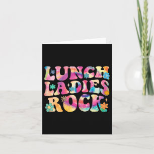 Lunch Ladies Rock Tie Dye Cafeteria Crew Groovy La Card