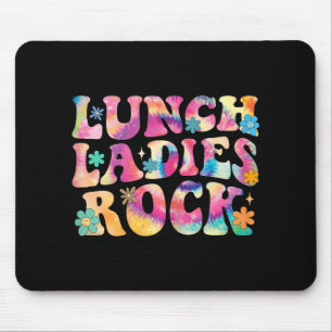 Lunch Ladies Rock Tie Dye Cafeteria Crew Groovy La Mouse Mat