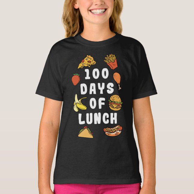 Lunch Lady 100 Days Of Lunch Lunch Lady T-Shirt (Front)