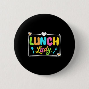 Lunch Lady Back To School First Day Of School Cafe 6 Cm Round Badge