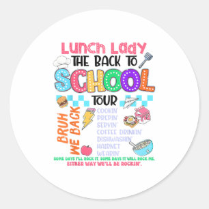 Lunch Lady Back To School Tour Cafeteria Crew Classic Round Sticker