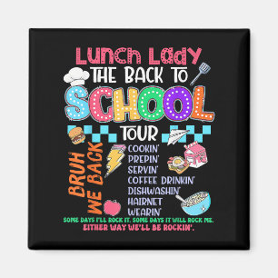 Lunch Lady Back To School Tour Cafeteria Crew Magnet