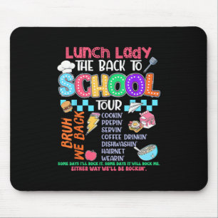Lunch Lady Back To School Tour Cafeteria Crew  Mouse Mat