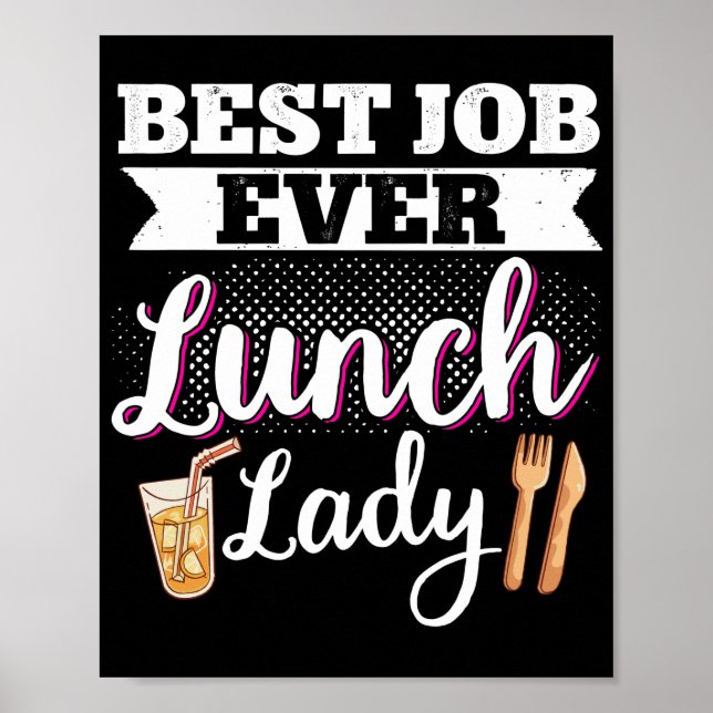 Lunch Lady Best Job Ever Lunch Lady Lunch Lady Poster (Front)