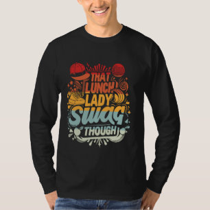 Lunch Lady Cafeteria Funny Retro School Food Servi T-Shirt