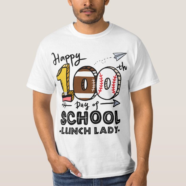 Lunch Lady Cafeteria Happy 100th day of school 100 T-Shirt (Front)
