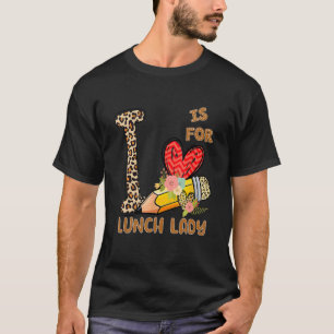 Lunch Lady Cafeteria Staff Back To School Leopard  T-Shirt