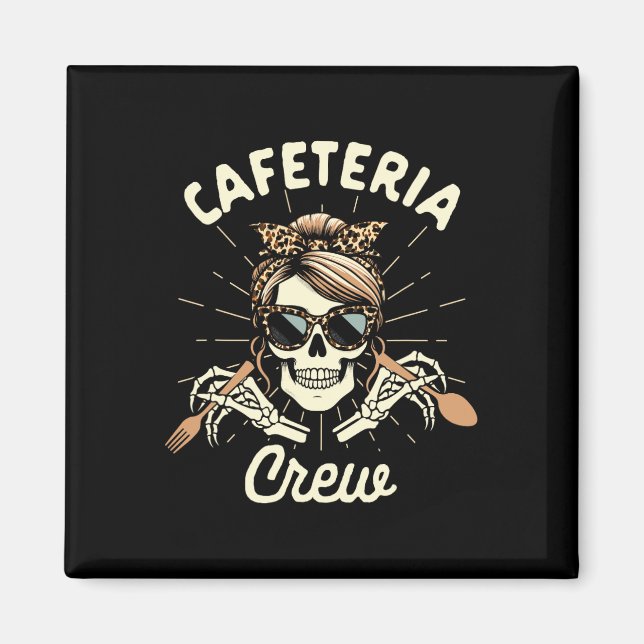 Lunch Lady Cafeteria Worker Squad Skeleton Cafeter Magnet (Front)