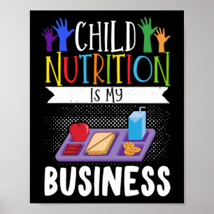 Lunch Lady Child Nutrition Is My Business Lunch Poster
