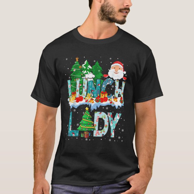 Lunch Lady Christmas Tree Santa Matching Xmas Lunc T-Shirt (Front)