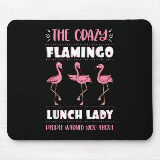 Lunch Lady Crazy Pink Flamingo Cafeteria Worker Sc Mouse Mat