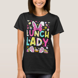Lunch lady crew funny bunny cafeteria family easte T-Shirt