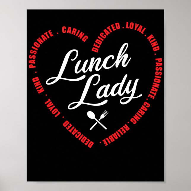 Lunch Lady Dedicated Loyal Kind Passionate Caring Poster (Front)