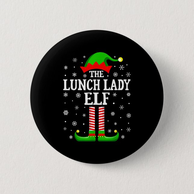 Lunch Lady Elf Funny Christmas Family Matching  6 Cm Round Badge (Front)