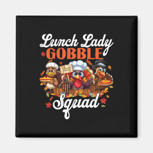 Lunch Lady Gobble Squad Turkey Pumpkin Happy Thank Magnet