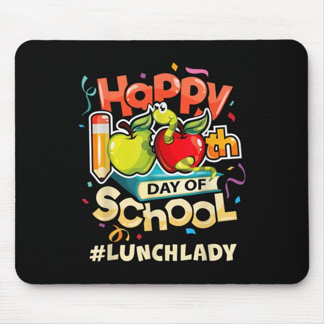 Lunch Lady Happy 100th Day Of School  Mouse Mat (Front)